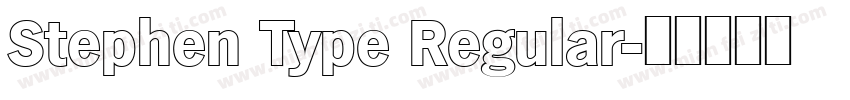 Stephen Type Regular字体转换